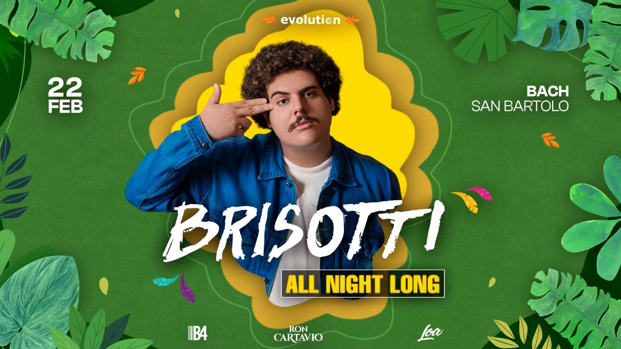 Evolution pres. BRISOTTI  [ALL NIGHT LONG]